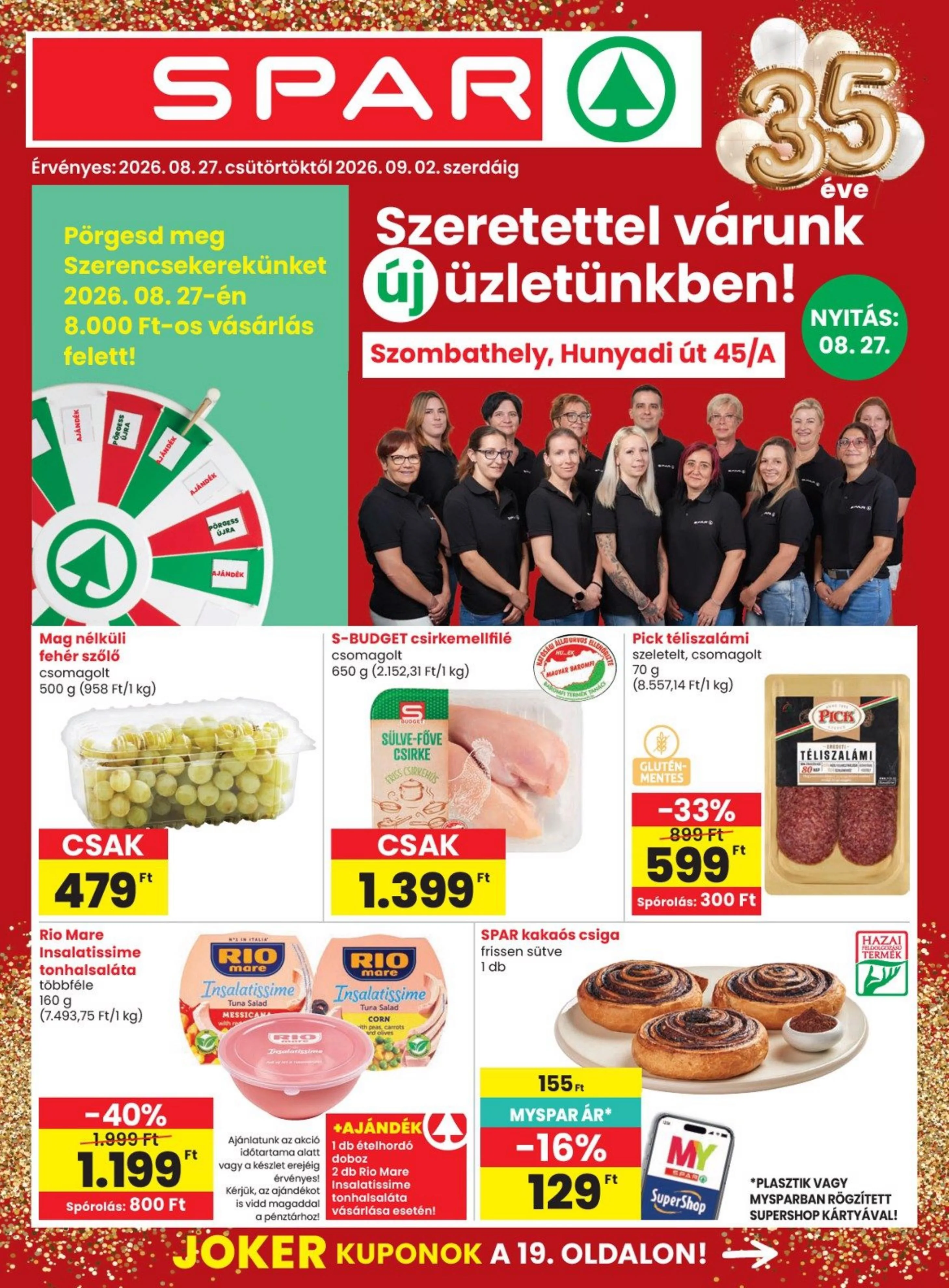 Spar akciós újság Szombathely uzletnyitas 08.27–09.02