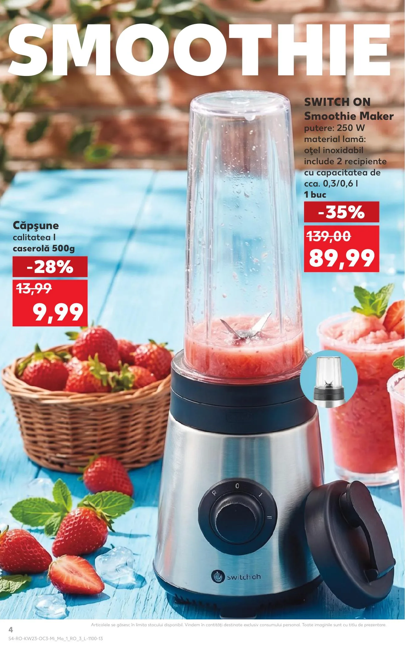 Kaufland akciós újság Románia Nyar 06.03–06.09 – 4. oldal