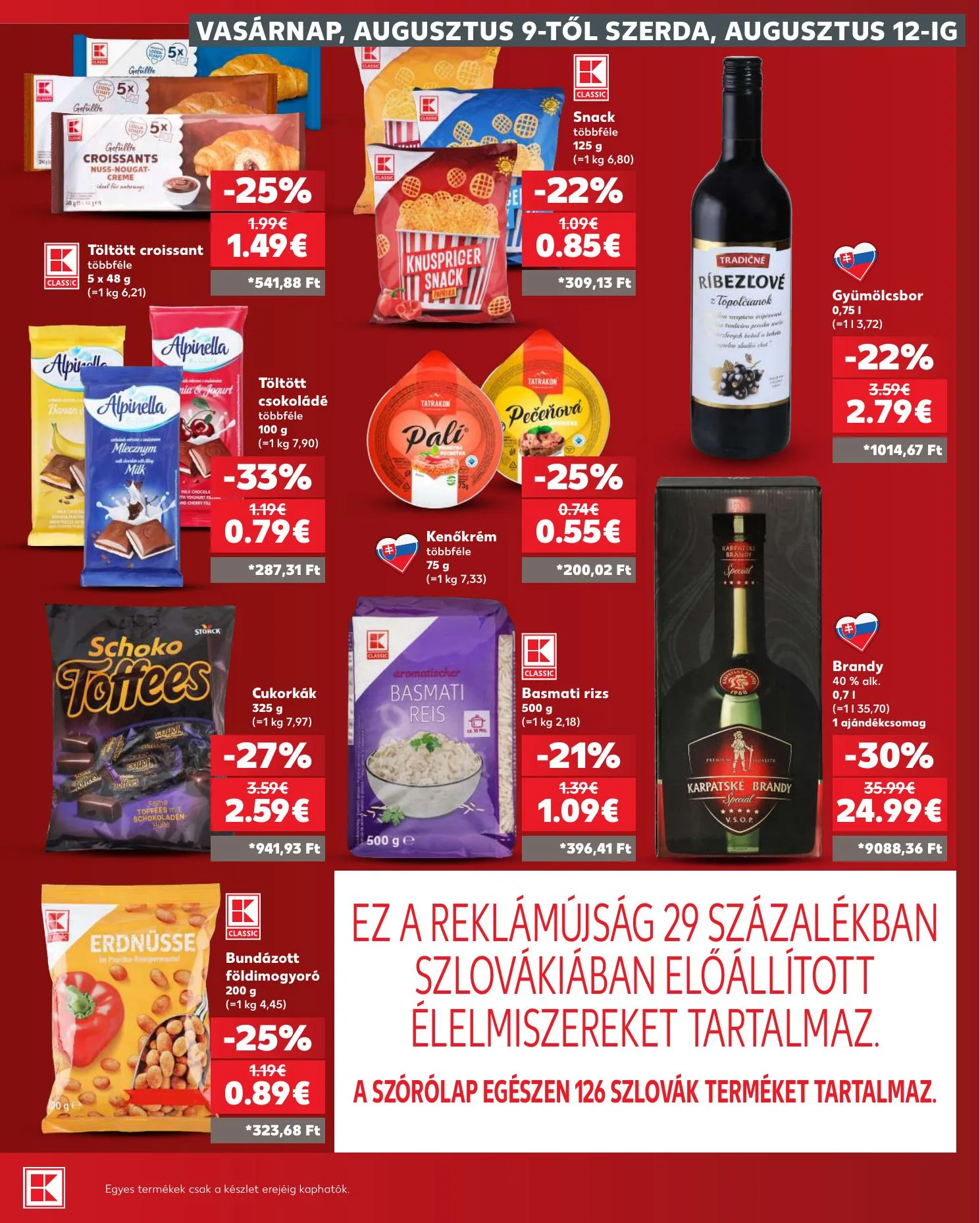 Kaufland akciós újság Dunaszerdahely Nagymegyer 08.06–08.12 – 33. oldal