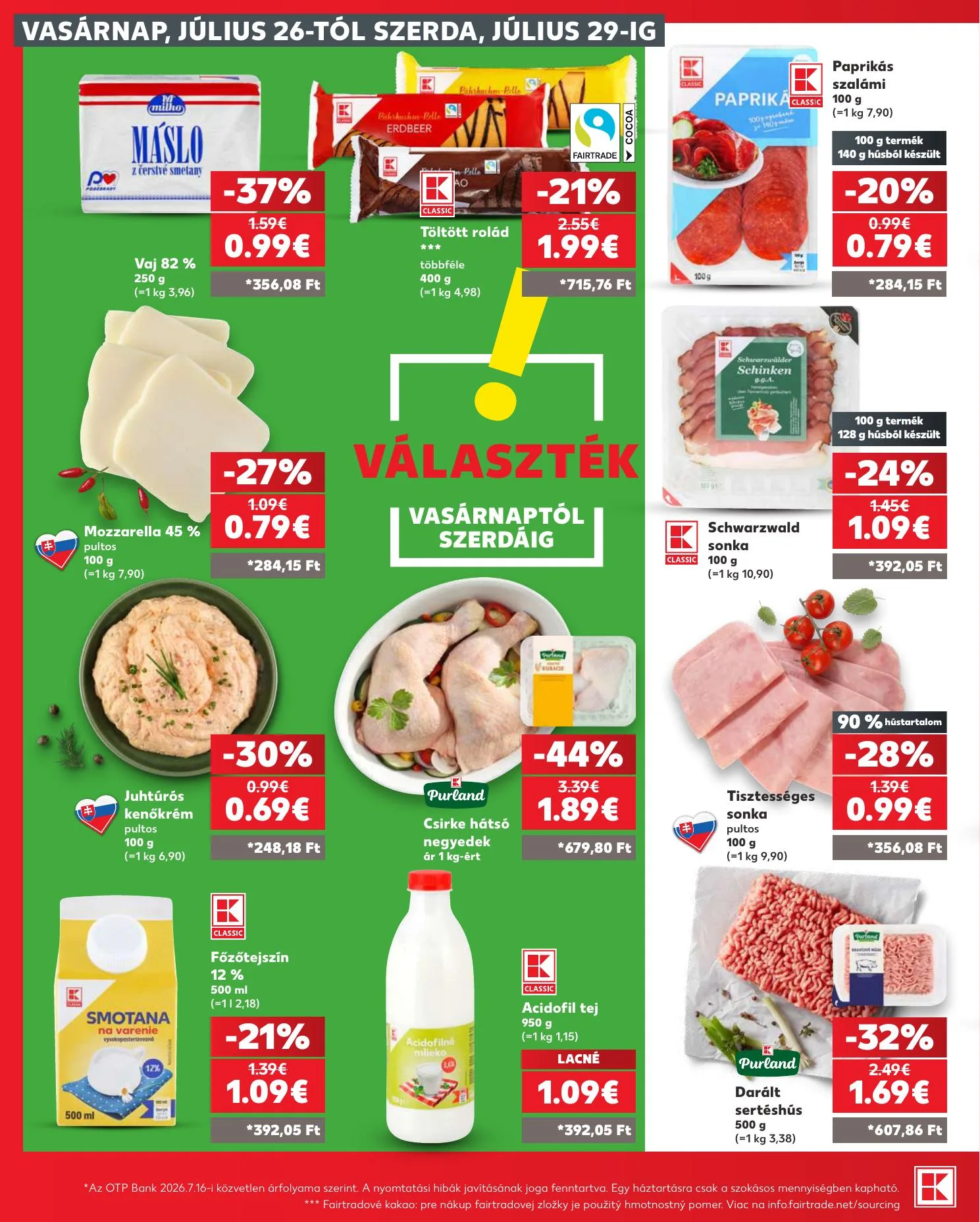 Kaufland akciós újság Losonc Rozsnyo Toketerebes Nagykurtos 07.23–07.29 – 32. oldal