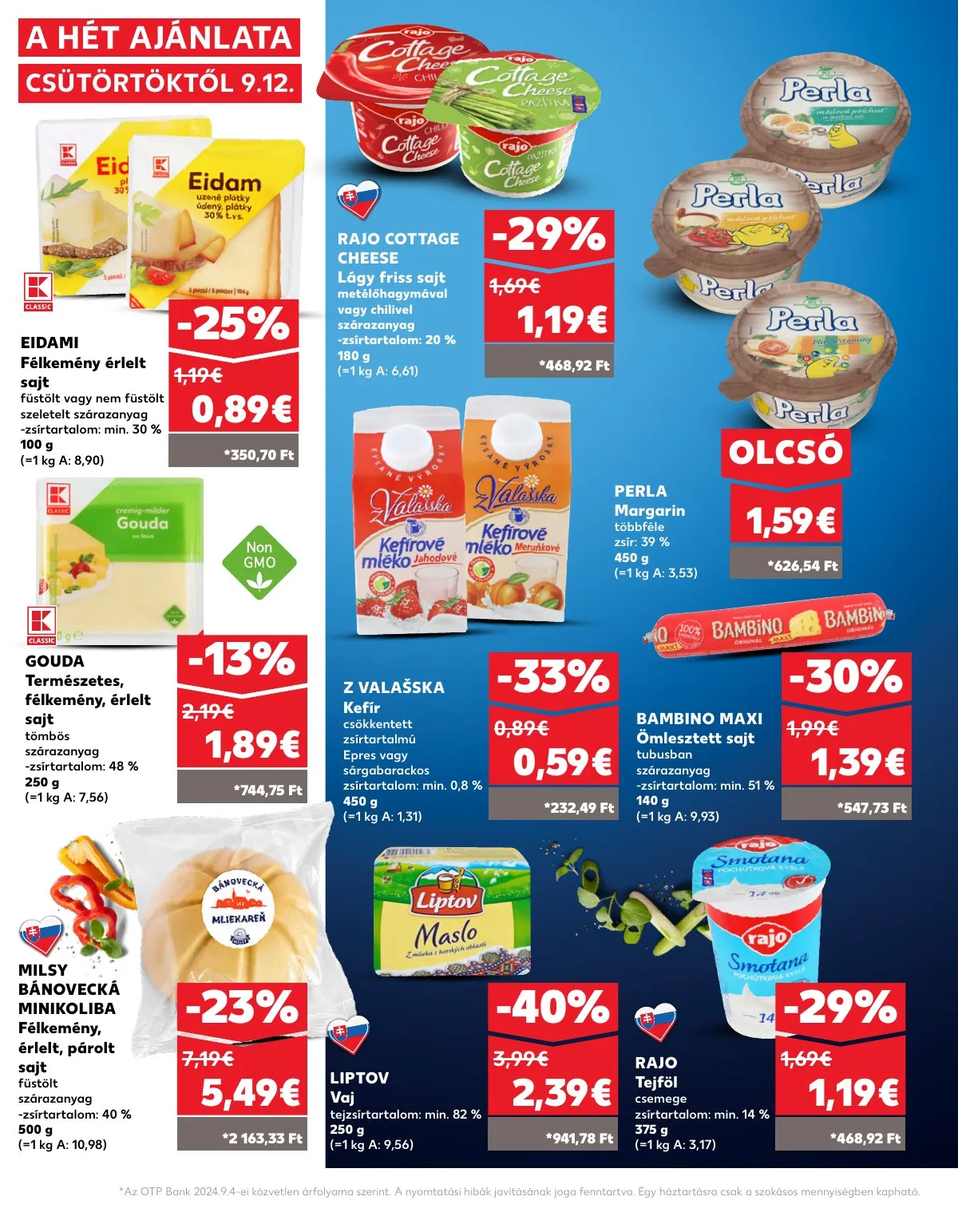 Kaufland akciós újság Pozsony Komarom 09.12–09.18 – 16. oldal