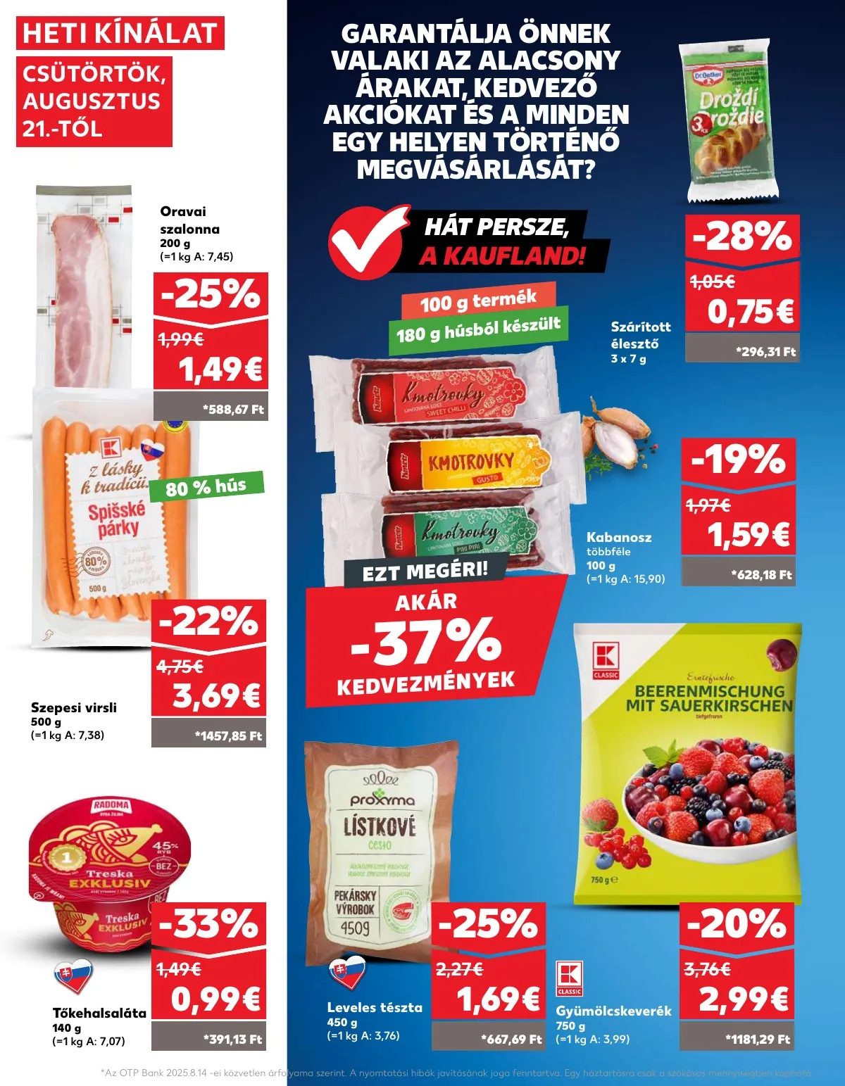 Kaufland akciós újság Pozsony Komarom 08.21–08.28 – 16. oldal
