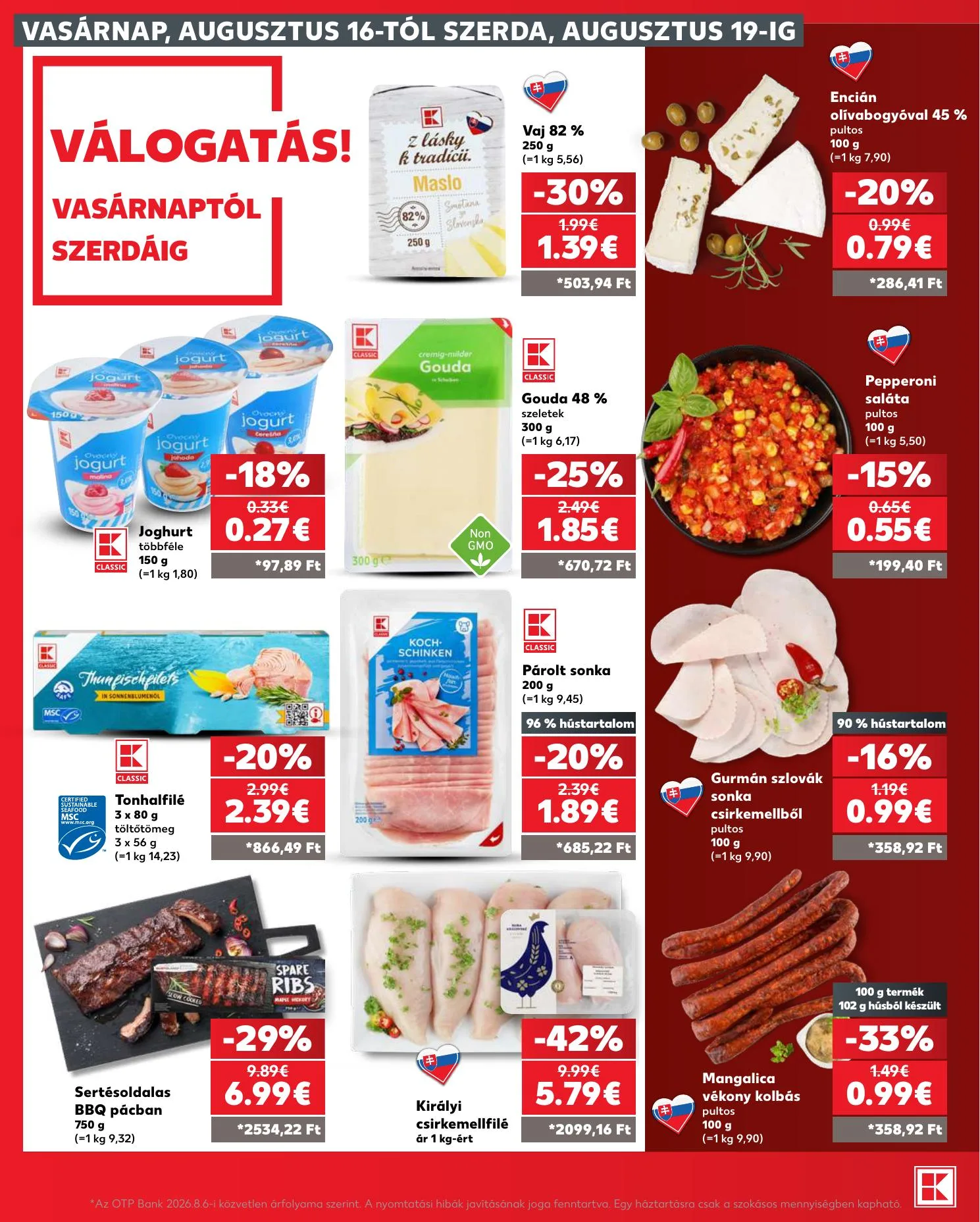 Kaufland akciós újság Pozsony Komarom 08.13–08.19 – 32. oldal