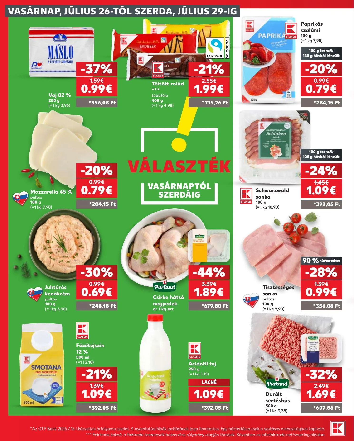 Kaufland akciós újság Somorja 07.23–07.29 – 32. oldal